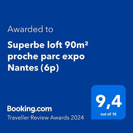Appartement Superbe loft 90m² proche parc expo Nantes  Extérieur photo